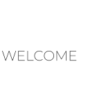 WELCOME